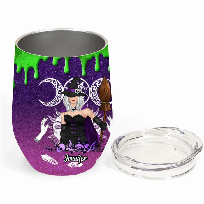 Custom Personalized Witch Wine Tumbler - Gift Idea For Halloween/Witch Lovers - You Should Think Twice About Fucking With