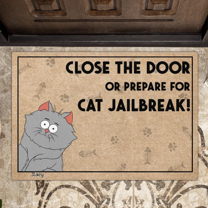 Custom Personalized Cat Doormat - Upto 6 Cats - Gift Idea For Cat Lover - Close The Door Or Prepare For Cat Jailbreak