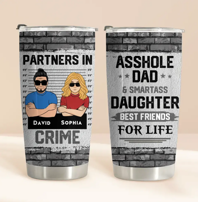 Personalized Dad/Mom And Daughter/Son Tumbler - Gift Idea For Father's Day From Daughter/Son - Asshole Dad & Smartass Daughter