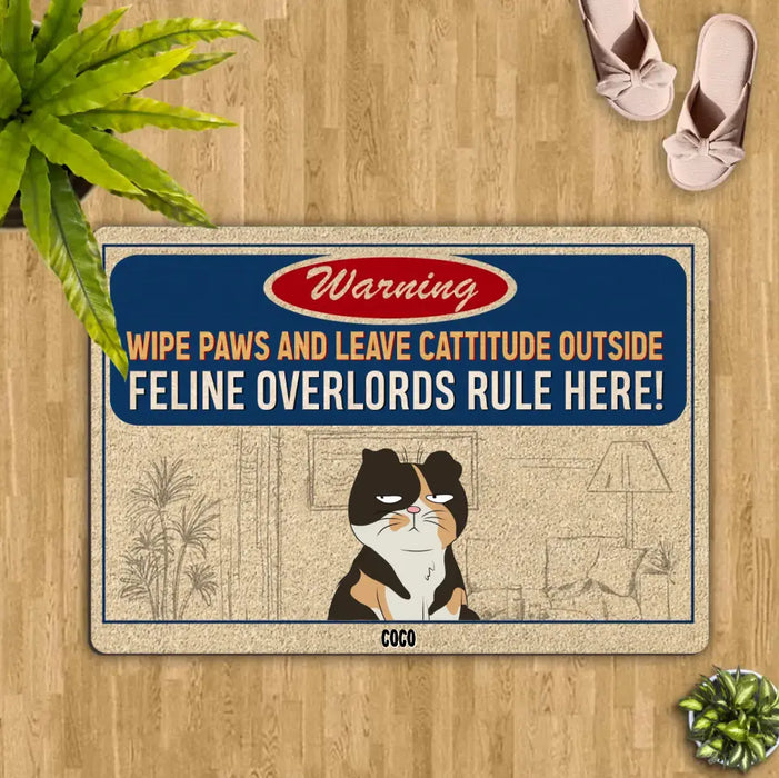 Custom Personalized Warning Cat Doormat - Up to 6 Cats - Gift Idea For Cat Lover - Wipe Paws And Leave Cattitude Outside Feline Overlords Rule Here!