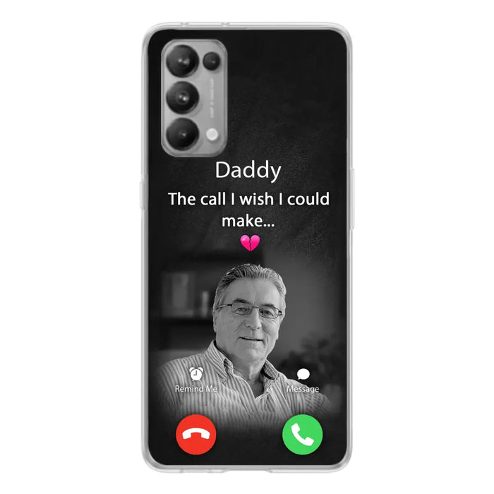 Custom Personalized Memorial Mom Phone Case - Upload Photo - Memorial Gift Idea For Mom/ Dad - The Call I Wish I Could Make - Case For Oppo/ Xiaomi/ Huawei