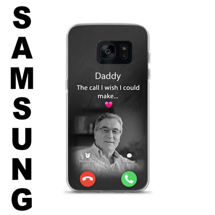 Custom Personalized Memorial Mom Phone Case - Upload Photo - Memorial Gift Idea For Mom/ Dad - The Call I Wish I Could Make - Case For iPhone And Samsung