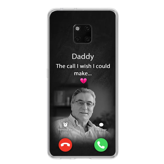 Custom Personalized Memorial Mom Phone Case - Upload Photo - Memorial Gift Idea For Mom/ Dad - The Call I Wish I Could Make - Case For Oppo/ Xiaomi/ Huawei