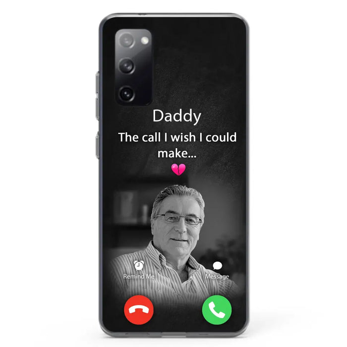 Custom Personalized Memorial Mom Phone Case - Upload Photo - Memorial Gift Idea For Mom/ Dad - The Call I Wish I Could Make - Case For iPhone And Samsung