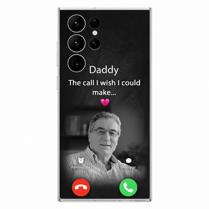 Custom Personalized Memorial Mom Phone Case - Upload Photo - Memorial Gift Idea For Mom/ Dad - The Call I Wish I Could Make - Case For iPhone And Samsung