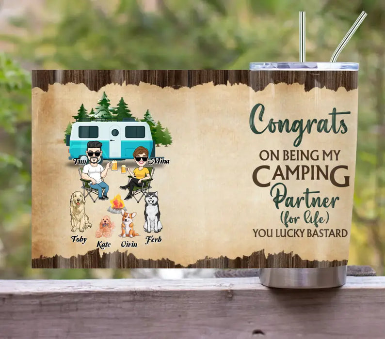 Custom Personalized Couple With Dogs Camping Tumbler - Couple With Up to 4 Dogs - Gift For Couple/ Camping/ Dog Lover - Congrats On Being My Camping Partner