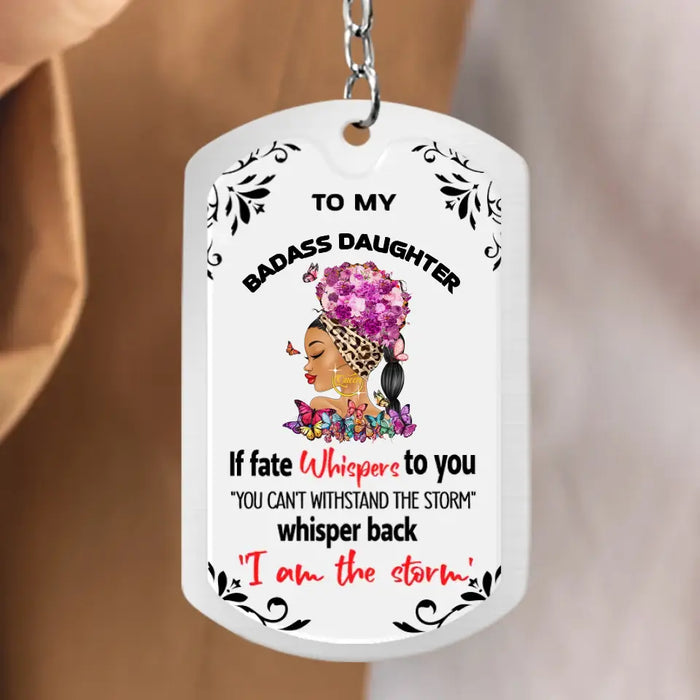 Personalized To My Daughter Aluminum Keychain - 
 Gift Idea For Daughter - If Fate Whispers To You