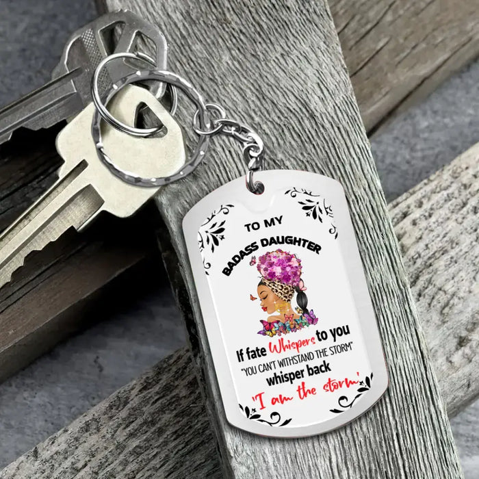 Personalized To My Daughter Aluminum Keychain - 
 Gift Idea For Daughter - If Fate Whispers To You