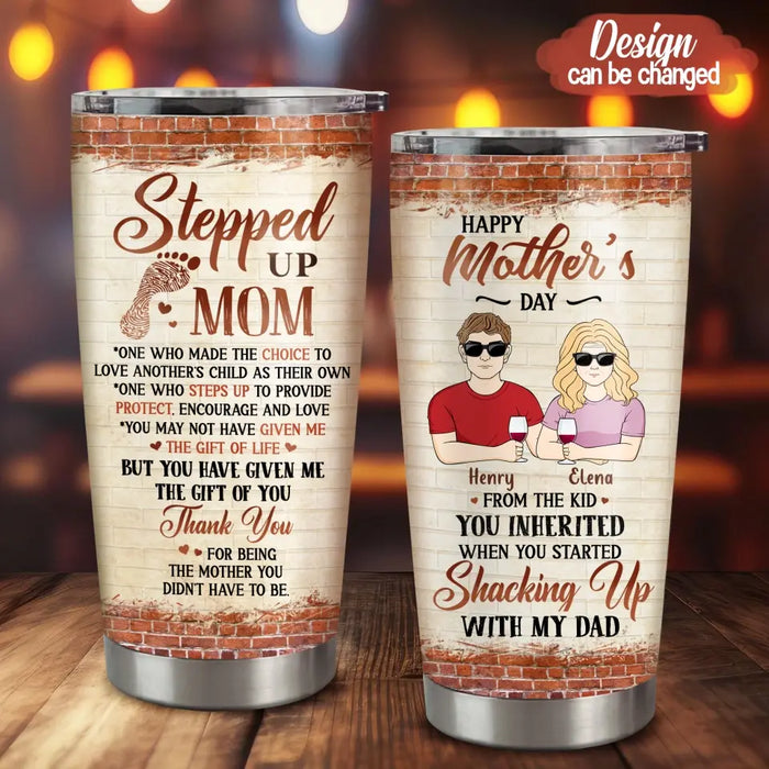 Custom Personalized Stepped Up Mom Tumbler - Best Gift For Mother's Day From Children - Upto 3 Children - Happy Mother's Day From Kids