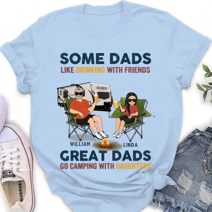 Custom Personalized Camping Dad Drunk Shirt/ Pullover Hoodie - Father's Day Gift Idea For Camping Lover - Great Dads Go Camping With Daughters