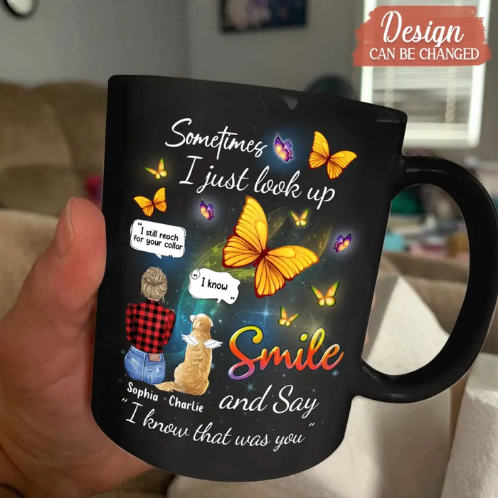 Personalized Memorial Dog Mom Coffee Mug - Gift Idea For Dog Owners - Upto 4 Dogs - Sometimes I Just Look Up