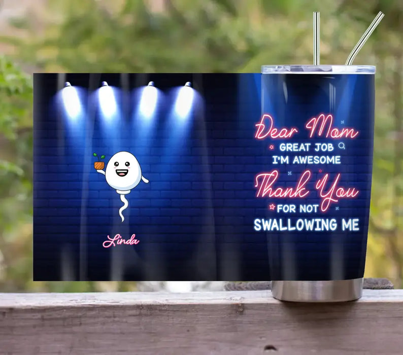 Personalized Sport Sperms Tumbler - Gift Idea For Mother's Day - Up to 10 Sperms - Dear Mom Great Job We're Awesome