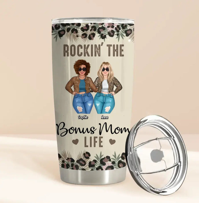 Custom Personalized Bonus Mom Tumbler - Gift Idea For Mother's Day - Rockin' The Bonus Mom Life