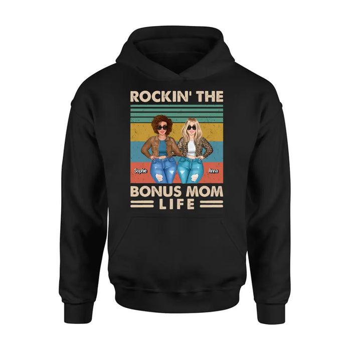 Custom Personalized Bonus Mom Shirt/ Hoodie - Gift Idea For Mother's Day - Rockin' The Bonus Mom Life