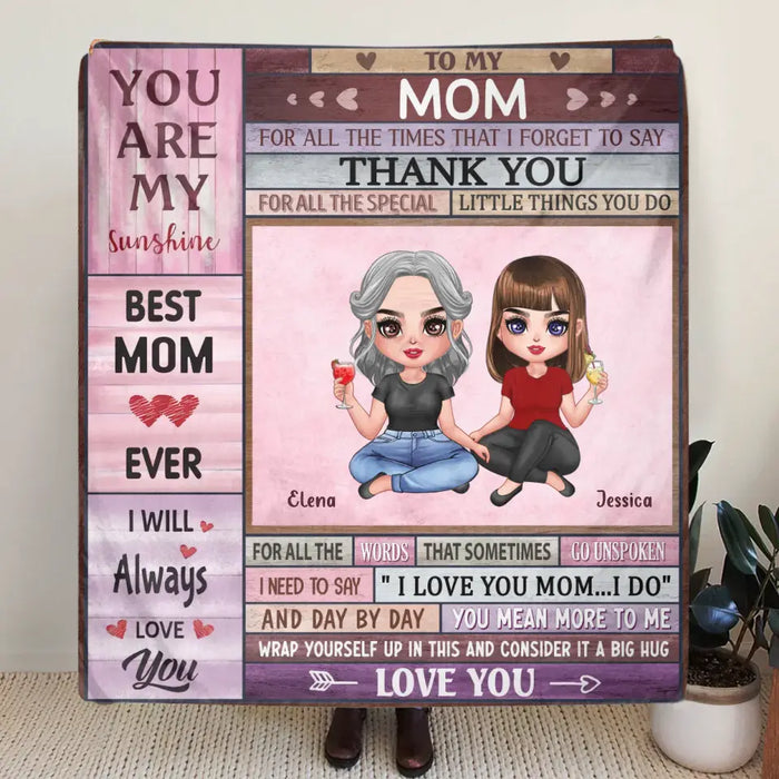 Custom Personalized To My Mom Quilt/ Fleece Throw Blanket - Mother's Day Gift Idea To Mom - For All The Times That I Forget To Say Thank You