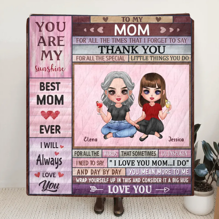 Custom Personalized To My Mom Quilt/ Fleece Throw Blanket - Mother's Day Gift Idea To Mom - For All The Times That I Forget To Say Thank You