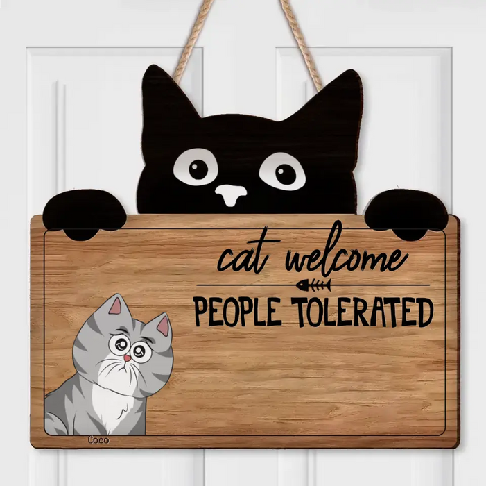 Custom Personalized Cat Wooden Sign - Upto 4 Cats - Gift Idea for Cat Lovers - Cats Welcome People Tolerated