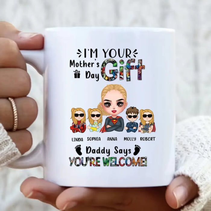 Custom Personalize Mother's Day Coffee Mug - Upto 4 Kids - Gift Idea For Grandma/Mother's Day - You're Welcome
