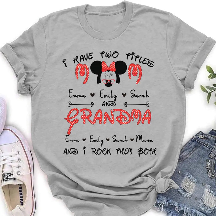 Personalized Grandma Shirt - Mother's Day Gift Idea for Mom/Grandma - Up to 5 Kids And 10 Grandkids - I Have Two Titles Mom And Grandma And I Rock Them Both