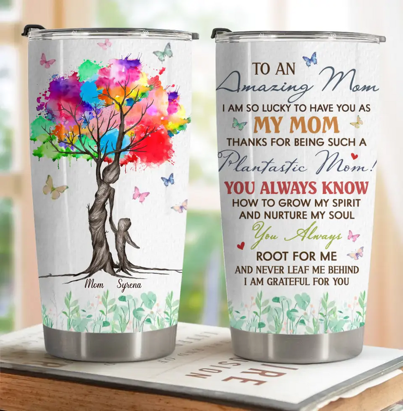 Personalized To Mom Tumbler - Up to 5 Kids - Gift Idea For Mom/Mother's Day - Thanks For Being Such A Plantastic Mom