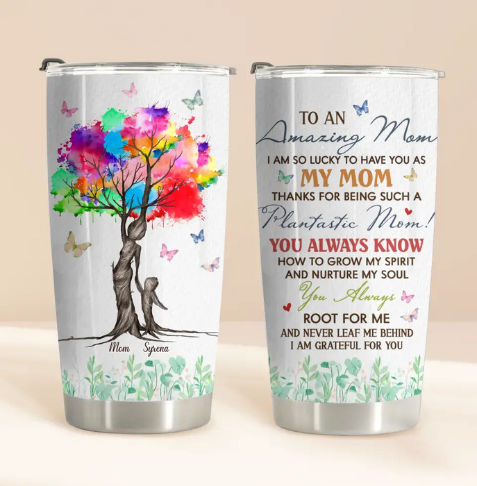 Custom Personalized To Mom Tumbler - Upto 5 Kids - Gift Idea For Mom/ Mother's Day - Thanks For Being Such A Plantastic Mom