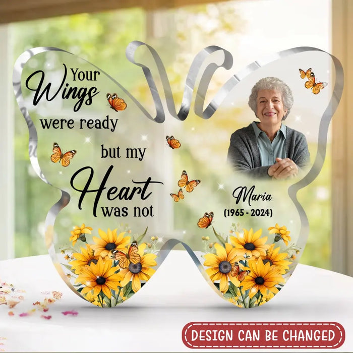 Custom Personalized Memorial Mom Butterfly Acrylic Plaque - Memorial Gift Idea For Family Member - Those We Love Don't Go Away They Fly Beside Us Every Day