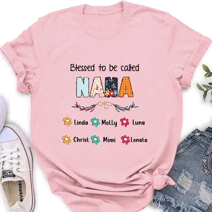 Custom Personalized Nana Shirt/Pullover Hoodie/Long sleeve/Sweatshirt - Gift Idea For Grandma/Grandkids - Up To 6 Grandkids - Blessed To Be Called Nana