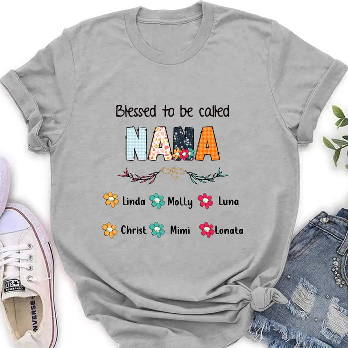 Custom Personalized Nana Shirt/Pullover Hoodie/Long sleeve/Sweatshirt - Gift Idea For Grandma/Grandkids - Up To 6 Grandkids - Blessed To Be Called Nana