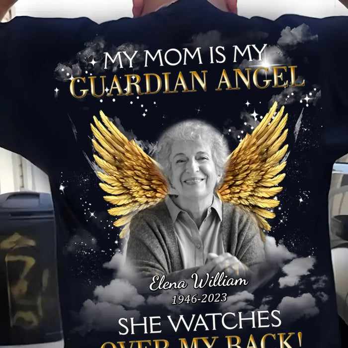 Custom Personalized Memorial Mom/Dad T-shirt/ Hoodie - Design On The Back - Upload Photo - Memorial Gift Idea for Mother's Day/Father's Day - My Mom Is My Guardian Angel