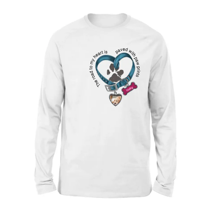 Custom Personalized Dog Remembrance T-shirt/ Hoodie - Gift Idea For Dog Lover/ Mother's Day/Father's Day - The Road To My Heart Is Paved With Paw Prints