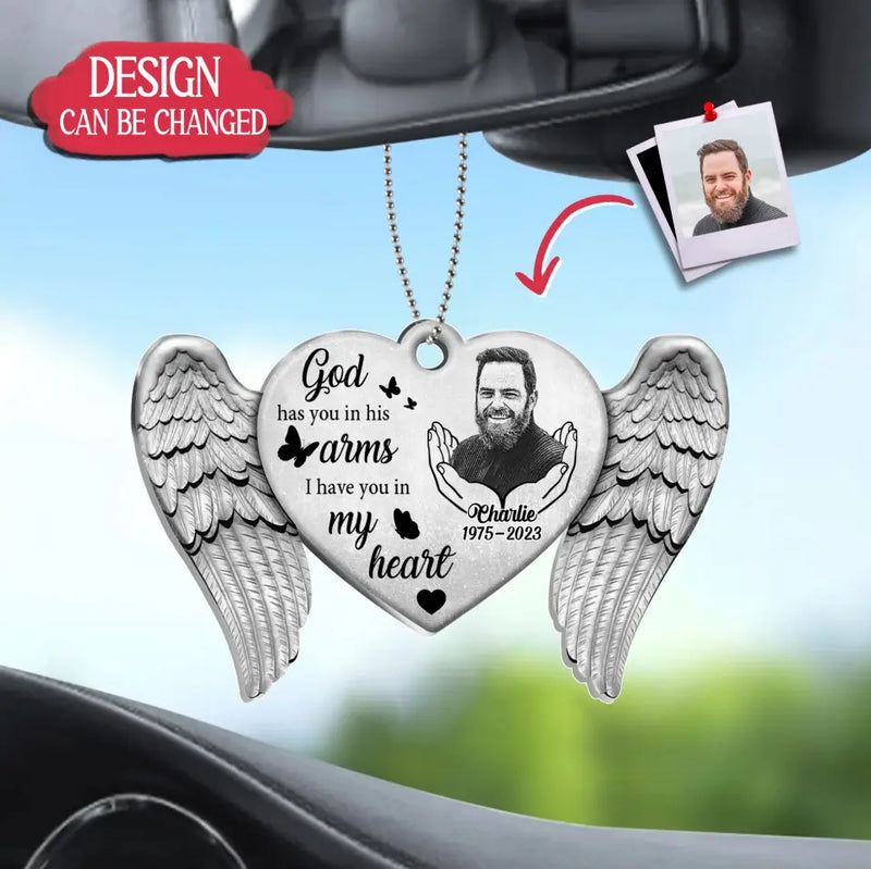 Personalized Memorial Heart Wings Acrylic Car Ornament - Memorial Gift Idea For Family Member/Pet Lover - Upload Photo - God Has You In His Arms I Have You In My Heart