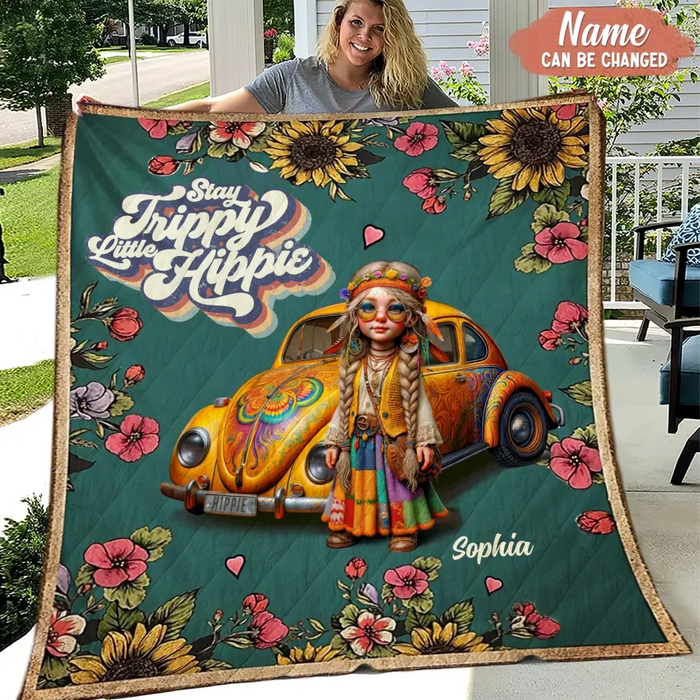 Custom Personalized Hippie Girl Quilt/Fleece Throw Blanket - Holidays Vintage Inspirational Sublimation Gift Idea - Stay Trippy Little Hippie