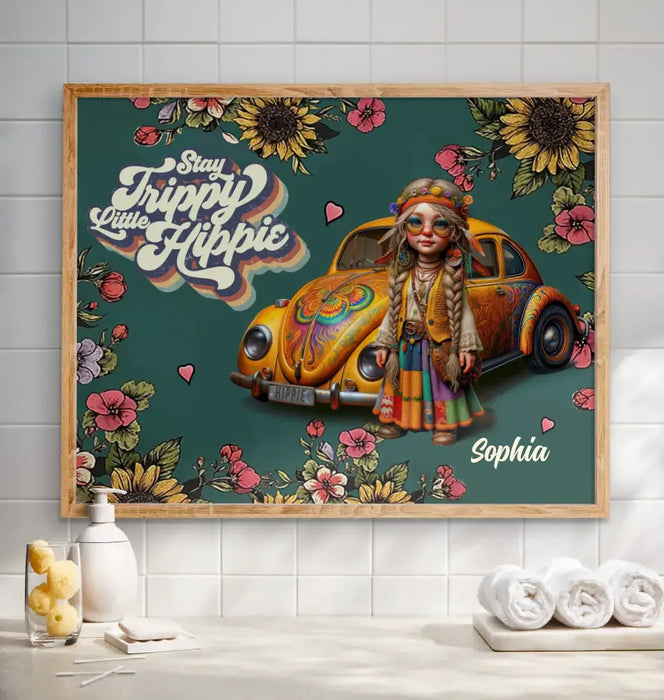 Custom Personalized Hippie Girl Poster - Holidays Vintage Inspirational Sublimation Gift Idea - Stay Trippy Little Hippie