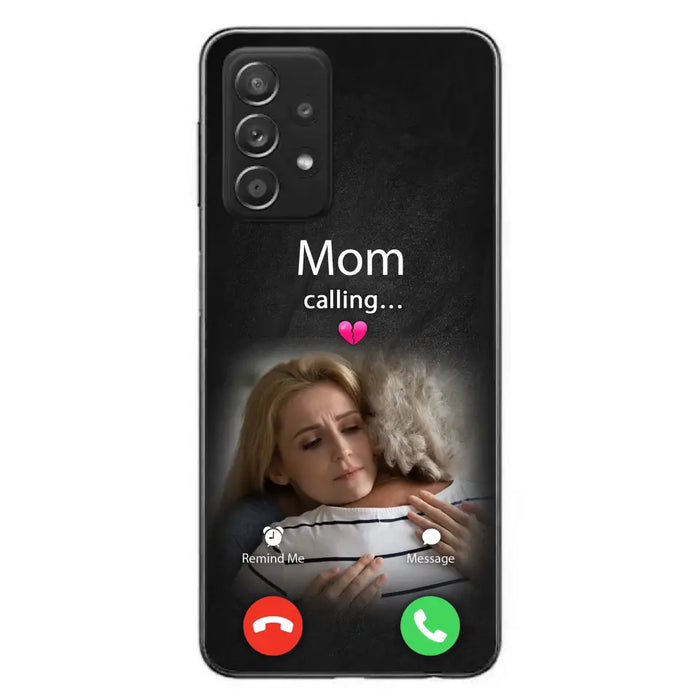 Custom Personalized Memorial Mom Phone Case - Upload Photo - Memorial Gift Idea For Mom/ Dad - Mom Calling - Case For iPhone And Samsung