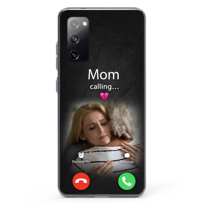 Custom Personalized Memorial Mom Phone Case - Upload Photo - Memorial Gift Idea For Mom/ Dad - Mom Calling - Case For iPhone And Samsung