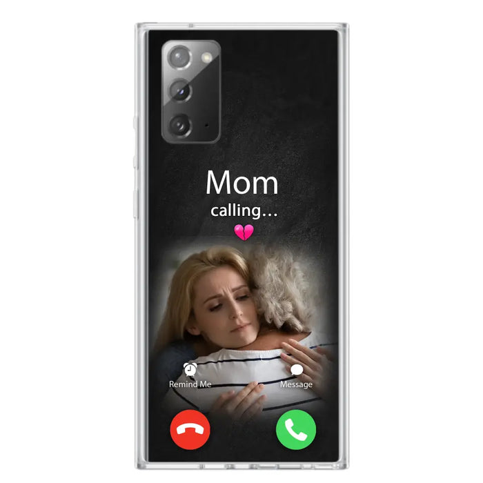 Custom Personalized Memorial Mom Phone Case - Upload Photo - Memorial Gift Idea For Mom/ Dad - Mom Calling - Case For iPhone And Samsung