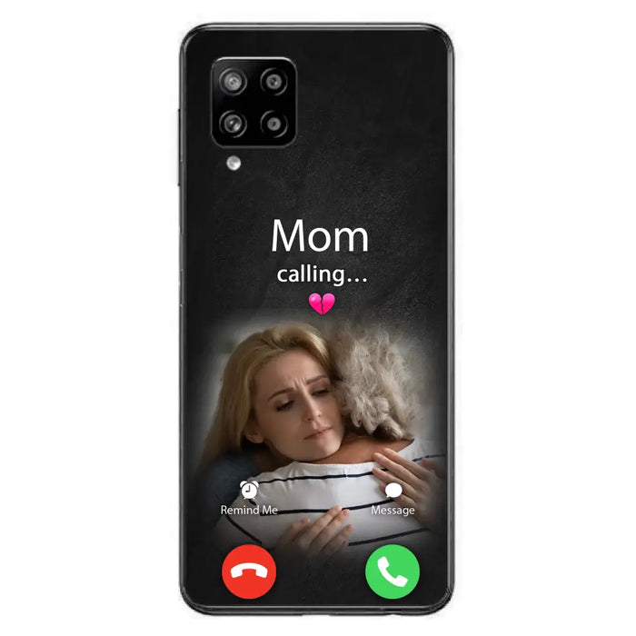 Custom Personalized Memorial Mom Phone Case - Upload Photo - Memorial Gift Idea For Mom/ Dad - Mom Calling - Case For iPhone And Samsung