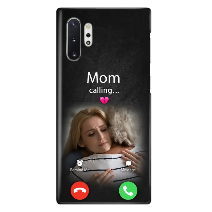 Custom Personalized Memorial Mom Phone Case - Upload Photo - Memorial Gift Idea For Mom/ Dad - Mom Calling - Case For iPhone And Samsung