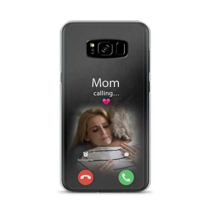 Custom Personalized Memorial Mom Phone Case - Upload Photo - Memorial Gift Idea For Mom/ Dad - Mom Calling - Case For iPhone And Samsung