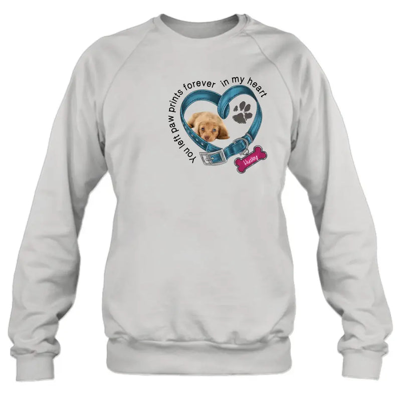 Personalized Memorial Dog T-shirt/Hoodie - Upload Photo - Gift Idea For Dog Lover/Mother's Day/Father's Day - You Left Paw Prints Forever In My Heart