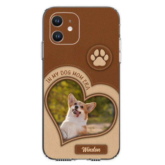 Custom Personalized In My Dog Mom Era Phone Case - Upload Photo - Gift Idea For Dog Lover/ Mother's Day - Case For iPhone/ Samsung