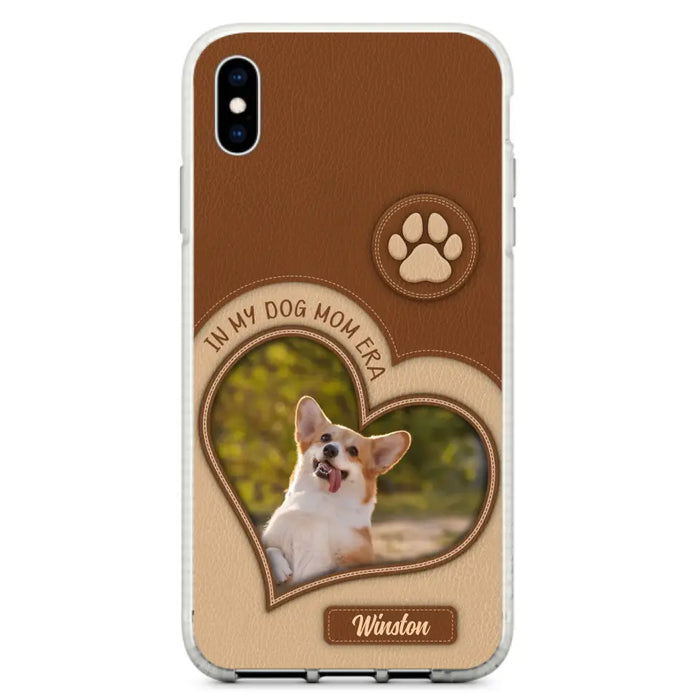 Custom Personalized In My Dog Mom Era Phone Case - Upload Photo - Gift Idea For Dog Lover/ Mother's Day - Case For iPhone/ Samsung