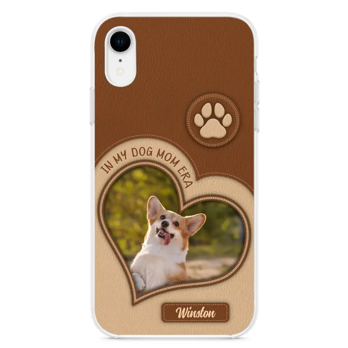 Custom Personalized In My Dog Mom Era Phone Case - Upload Photo - Gift Idea For Dog Lover/ Mother's Day - Case For iPhone/ Samsung