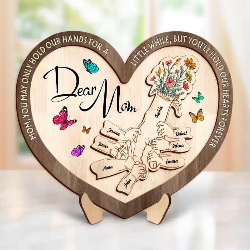 Personalized Mom 2 Layered Wooden Art - Up to 10 Children - Mother's Day Gift Idea for Mom - Mom You May Only Hold Our Hands For A Little While