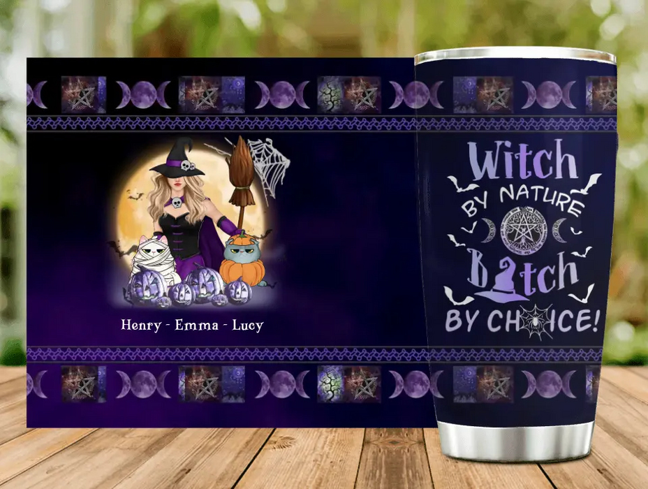 Custom Personalized Halloween Witch Tumbler - Gift Idea For Halloween/Witch Lovers/Pet Lovers - Witch By Nature Bitch By Choice