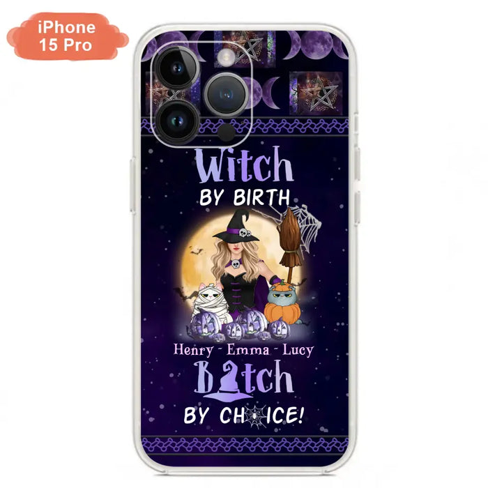 Custom Personalized Pet Witch Phone Case - Halloween Gift For Dog/ Cat Lover - Witch By Birth Bitch By Choice - Case For iPhone And Samsung