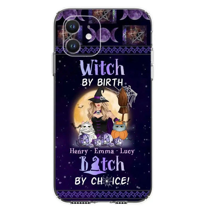 Custom Personalized Pet Witch Phone Case - Halloween Gift For Dog/ Cat Lover - Witch By Birth Bitch By Choice - Case For iPhone And Samsung