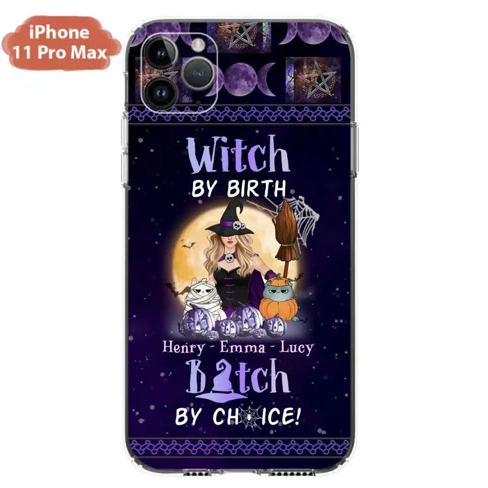 Custom Personalized Pet Witch Phone Case - Halloween Gift For Dog/ Cat Lover - Witch By Birth Bitch By Choice - Case For iPhone And Samsung