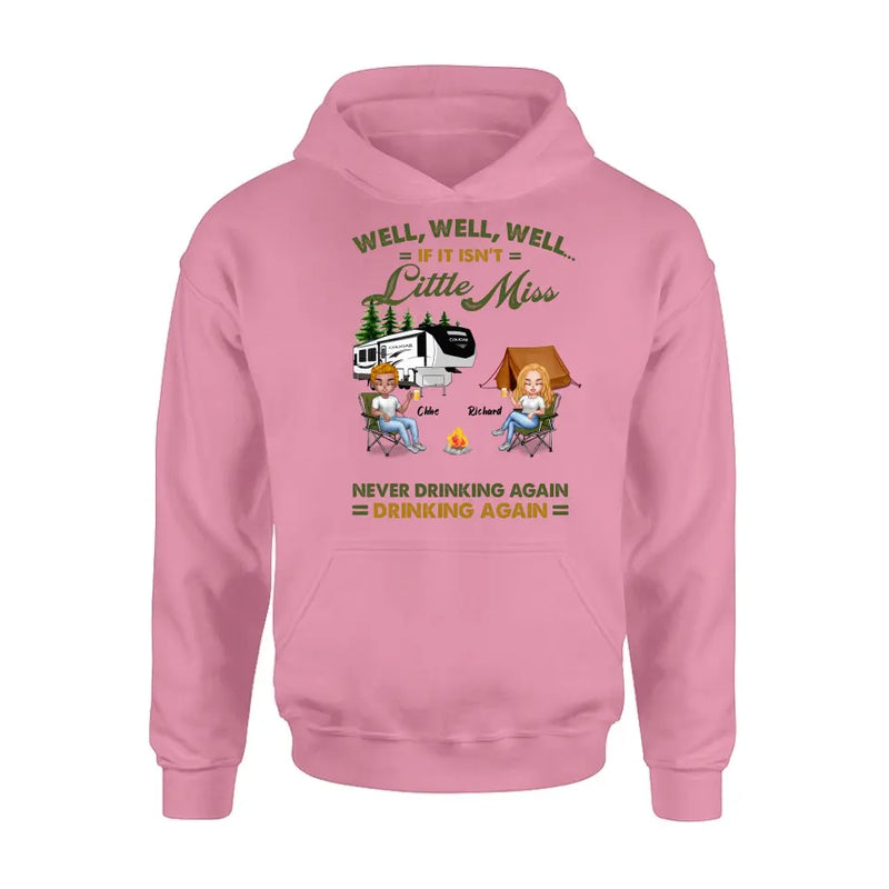 Personalized Camping Friends Shirt - Up to 7 People - Gift Idea For Friends/Camping Lover - If It Isn't Little Miss Never Drinking Again