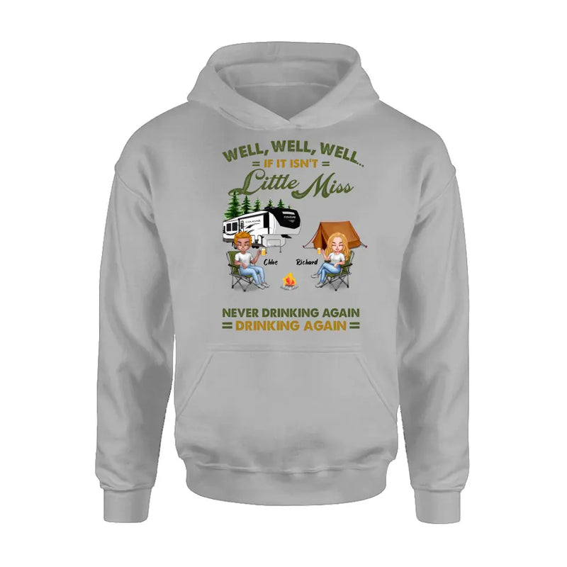 Personalized Camping Friends Shirt - Up to 7 People - Gift Idea For Friends/Camping Lover - If It Isn't Little Miss Never Drinking Again